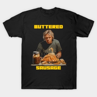 Let’s talk about buttered sausage T-Shirt